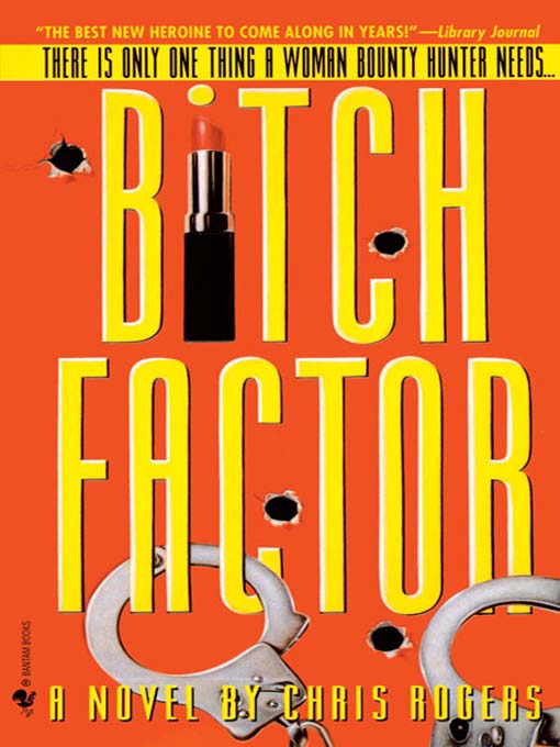 Bitch factor [electronic resource]